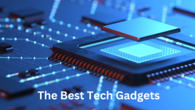 The Best Tech Gadgets